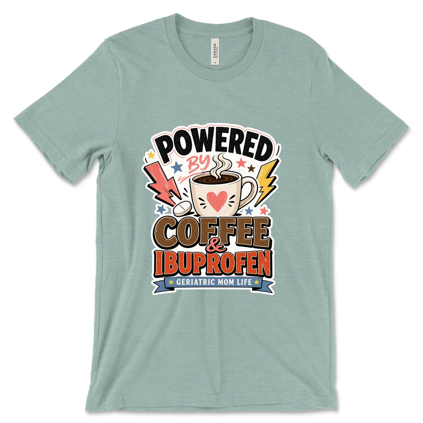 Powered By Coffee Ibuprofen Heather Dusty Blue
