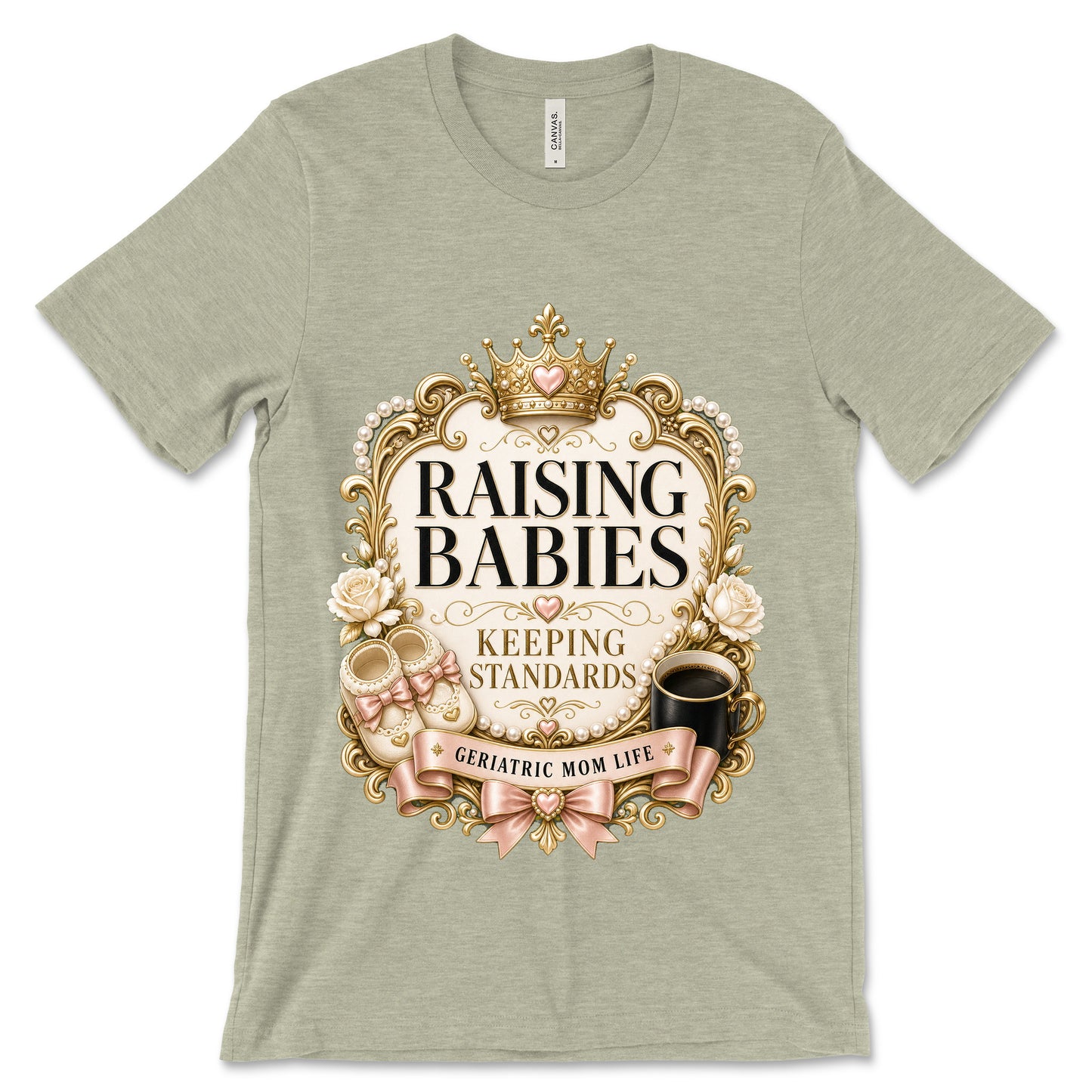 Raising Babies Keeping Standards heather stone shirt mockup