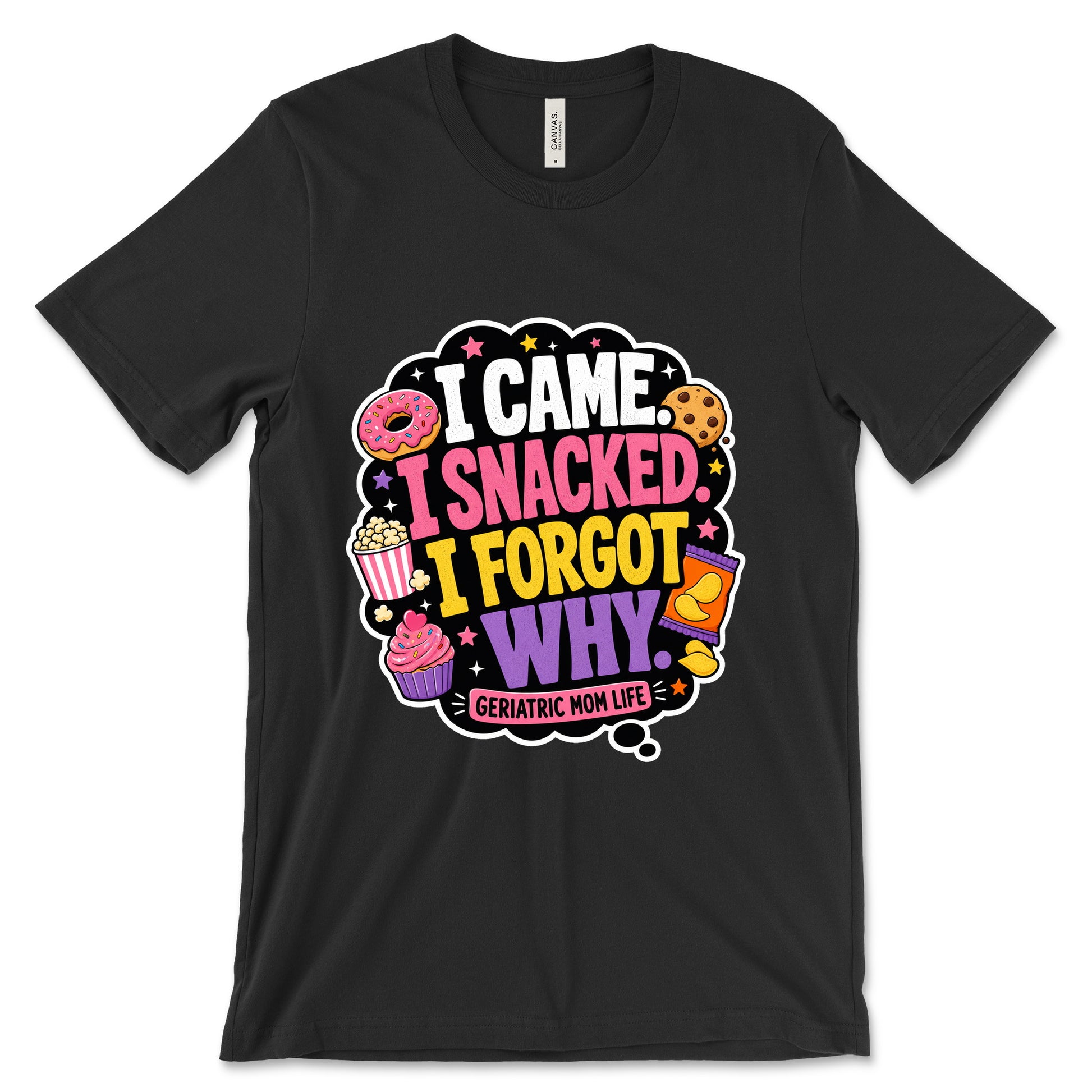 I Came I Snacked I Forgot Why Black