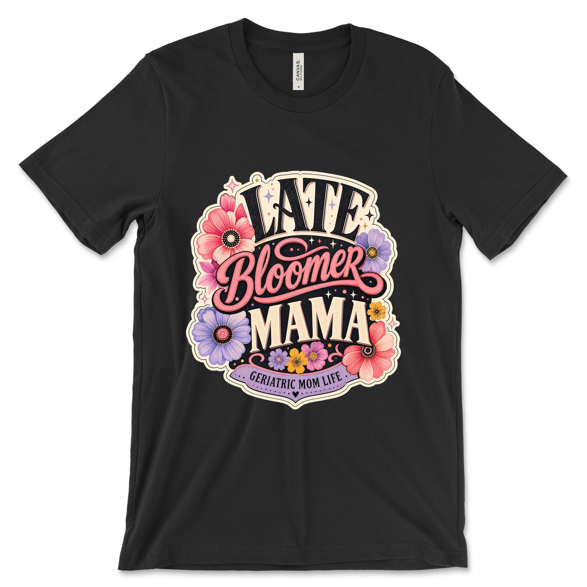 Late Bloomer Mama Black