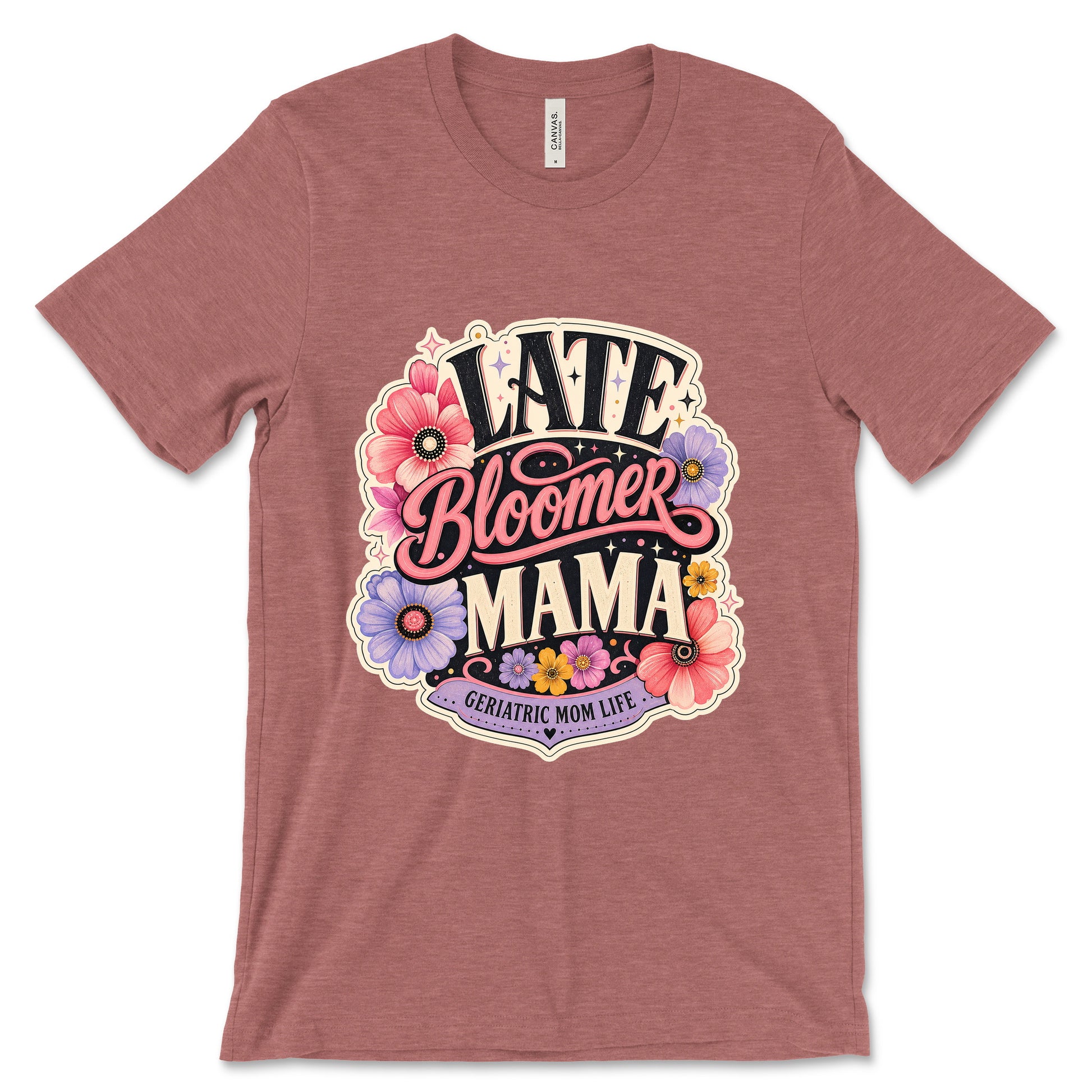 Late Bloomer Mama Heather Mauve