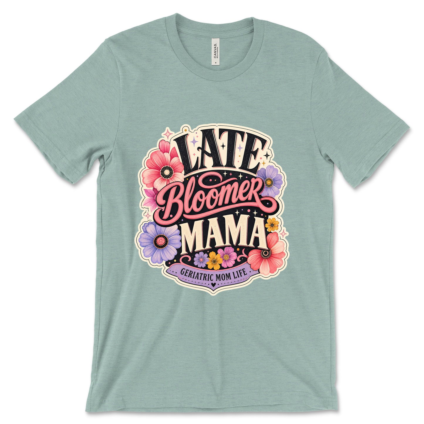 Late Bloomer Mama Heather Dusty Blue
