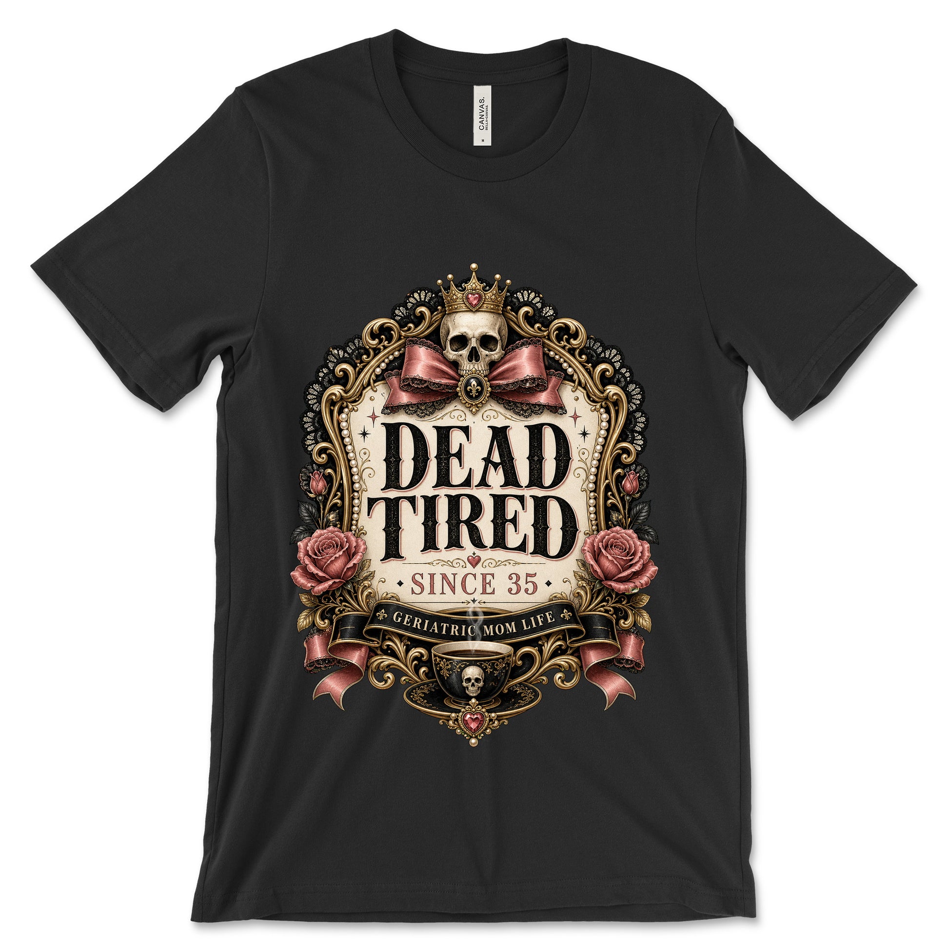 Dead Tired Since 35 Black shirt mockup