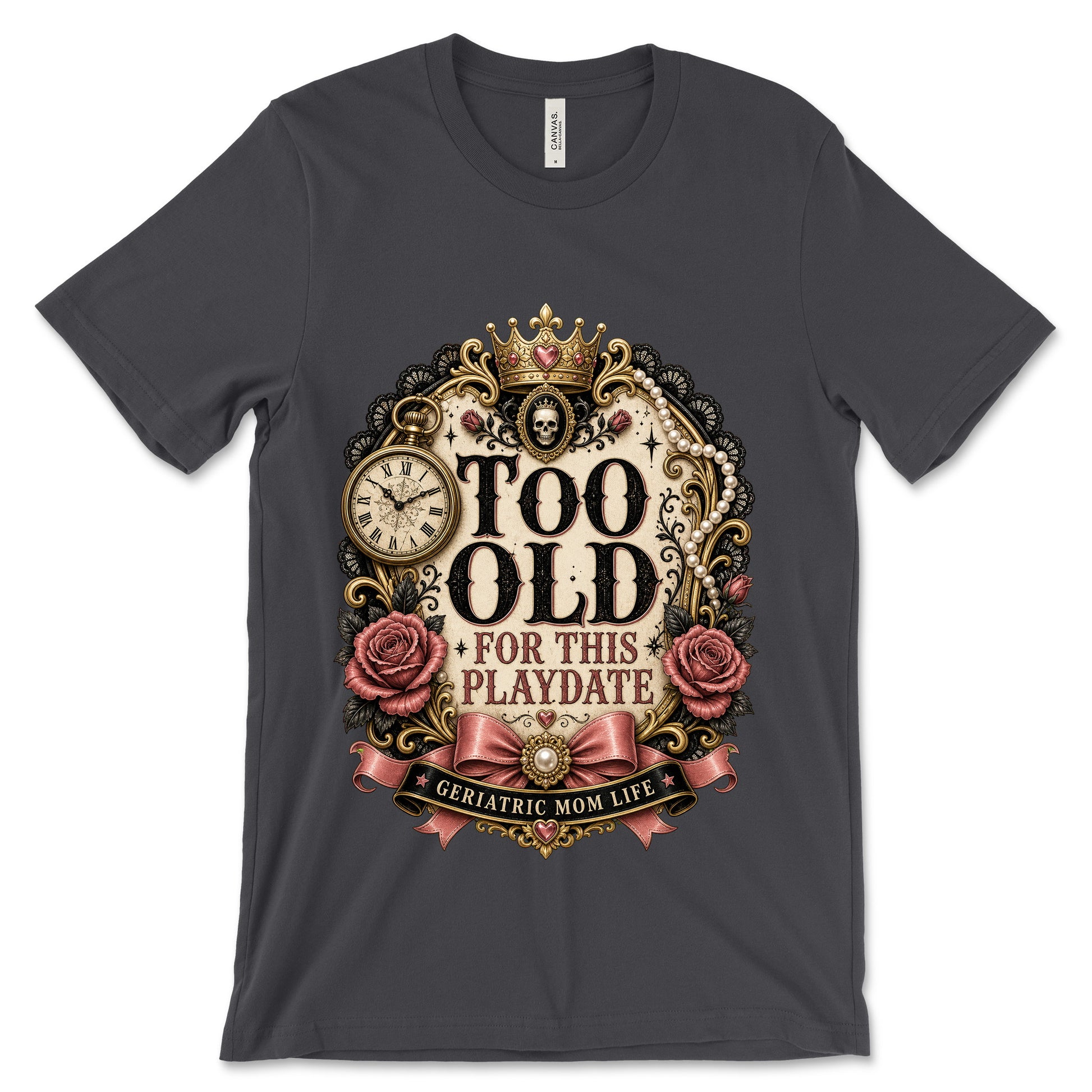 Too Old For This Playdate Dark Grey shirt mockup