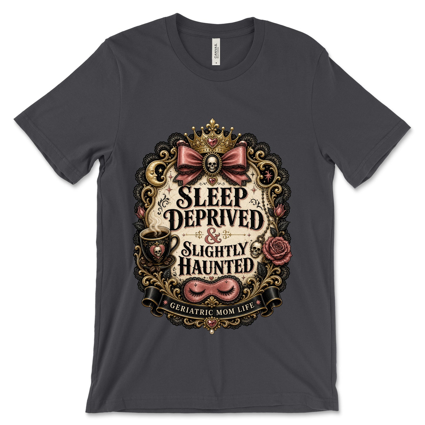 Sleep Deprived Slightly Haunted Dark Grey shirt mockup