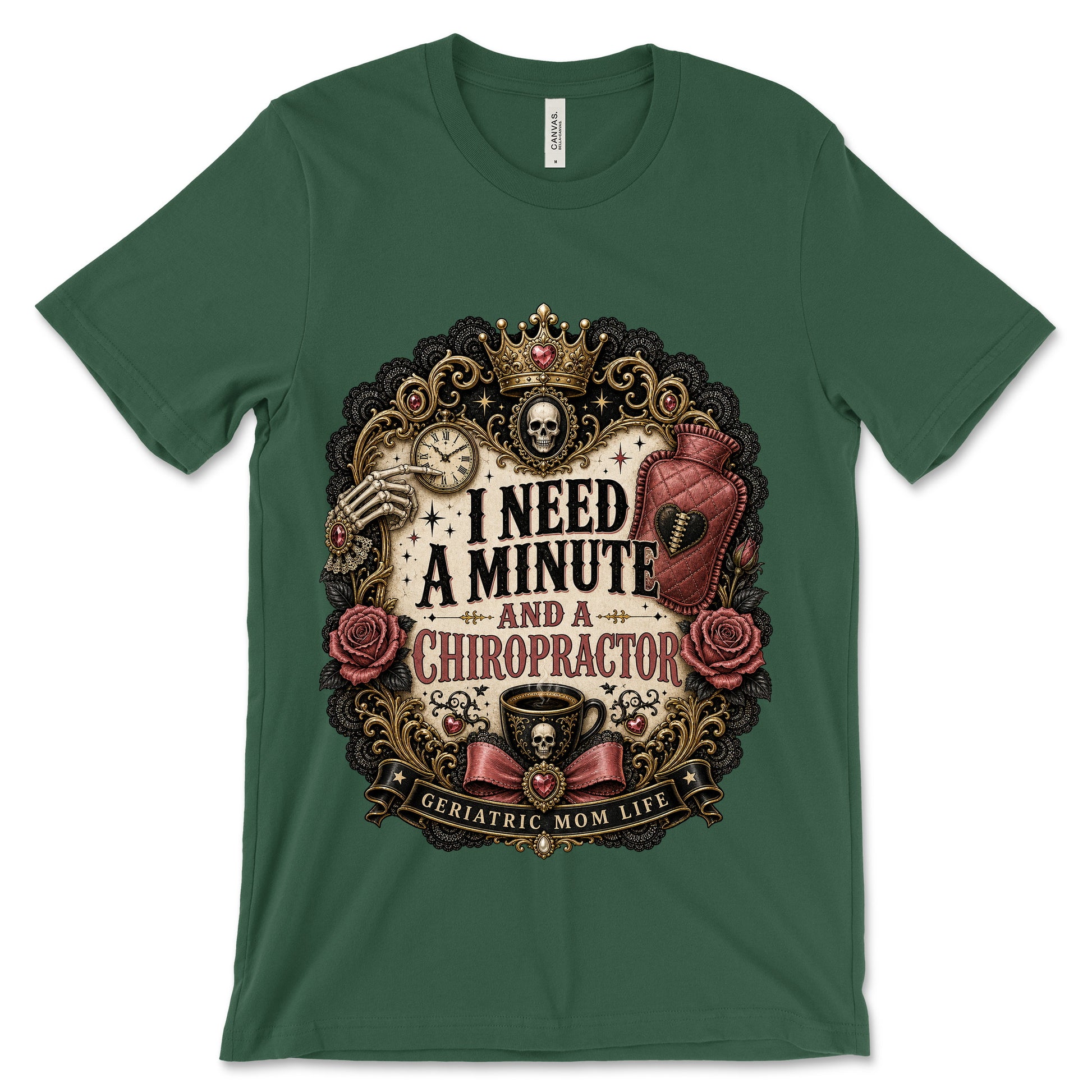 I Need A Minute And A Chiropractor Forest shirt mockup