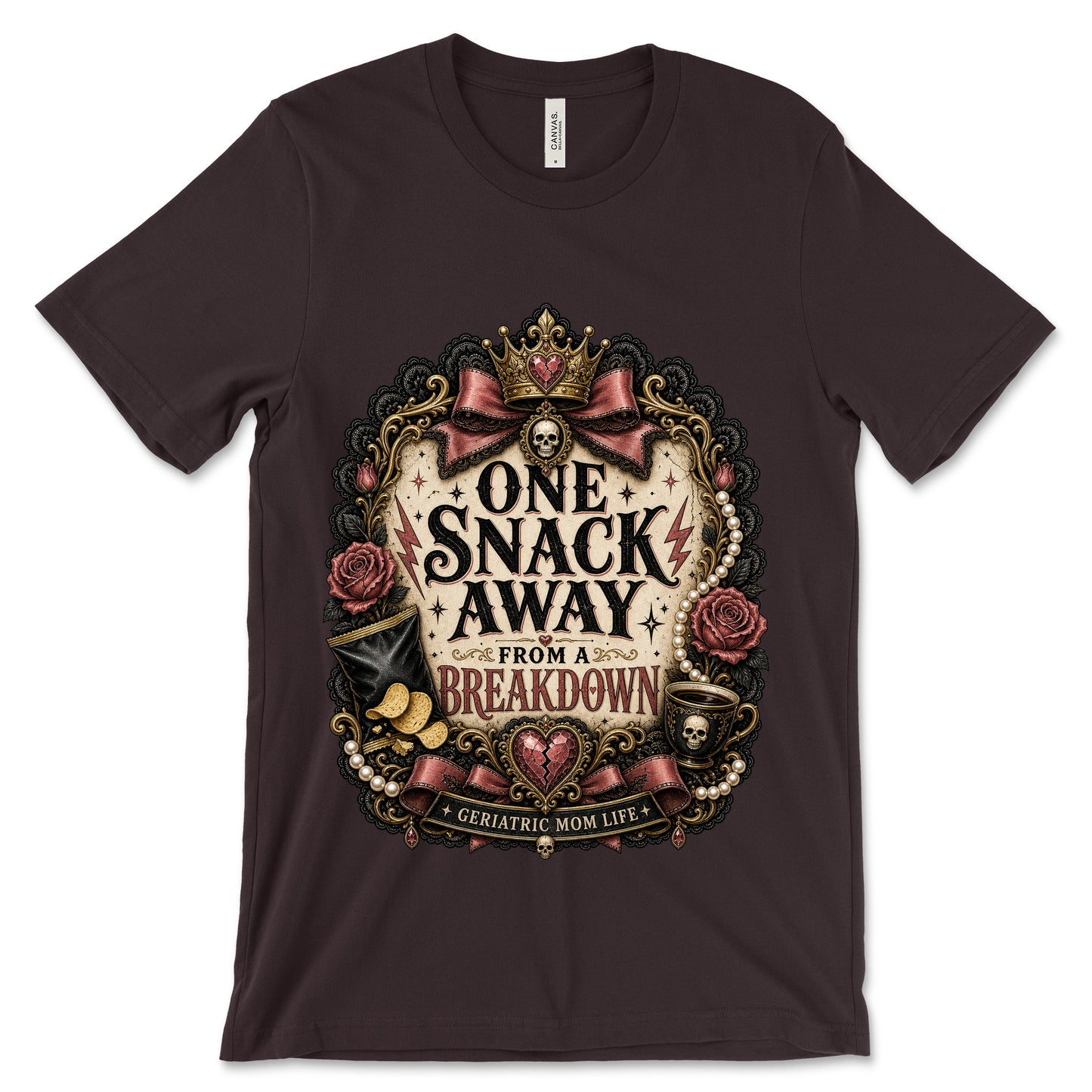One Snack Away From A Breakdown Oxblood Black shirt mockup