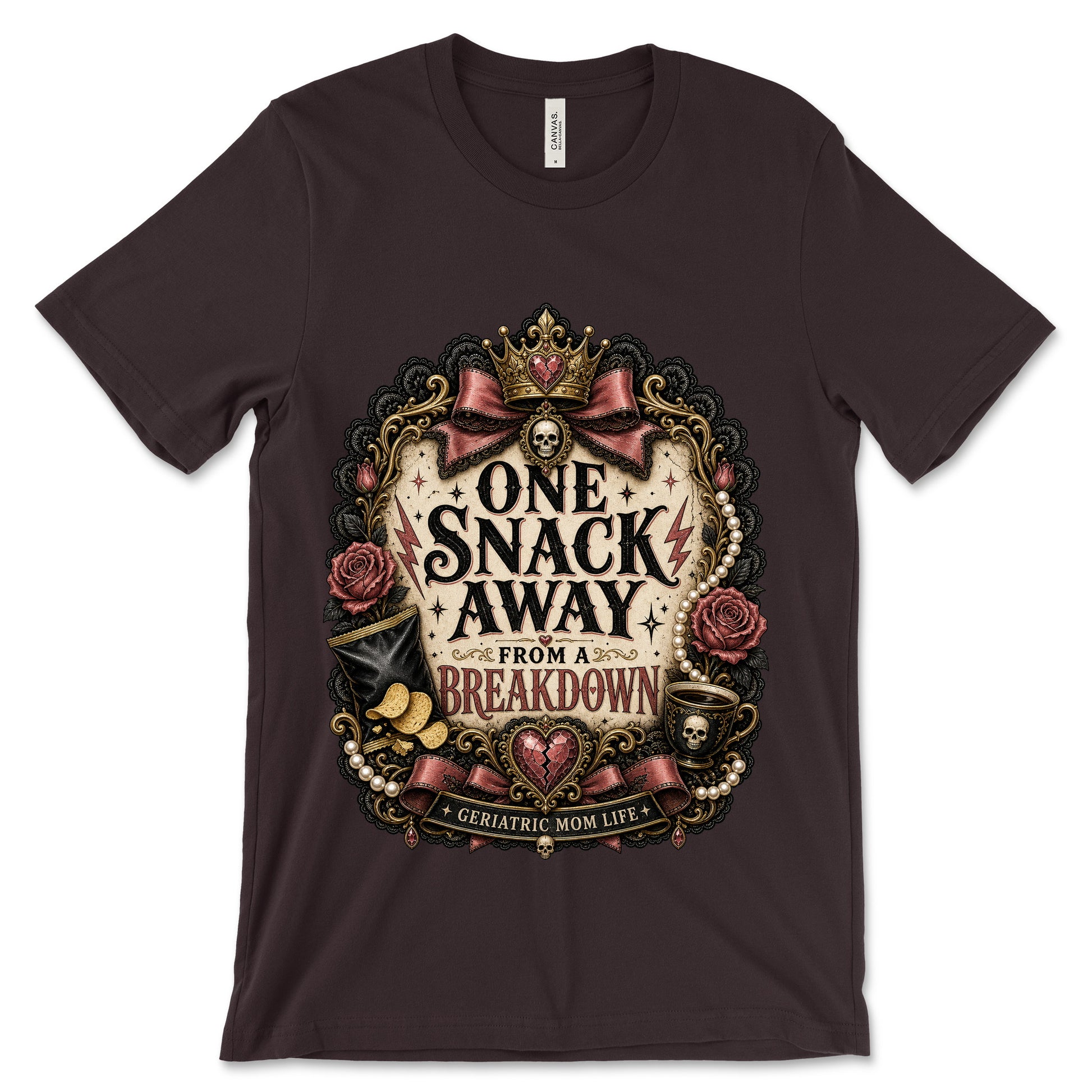 One Snack Away From A Breakdown Oxblood Black shirt mockup