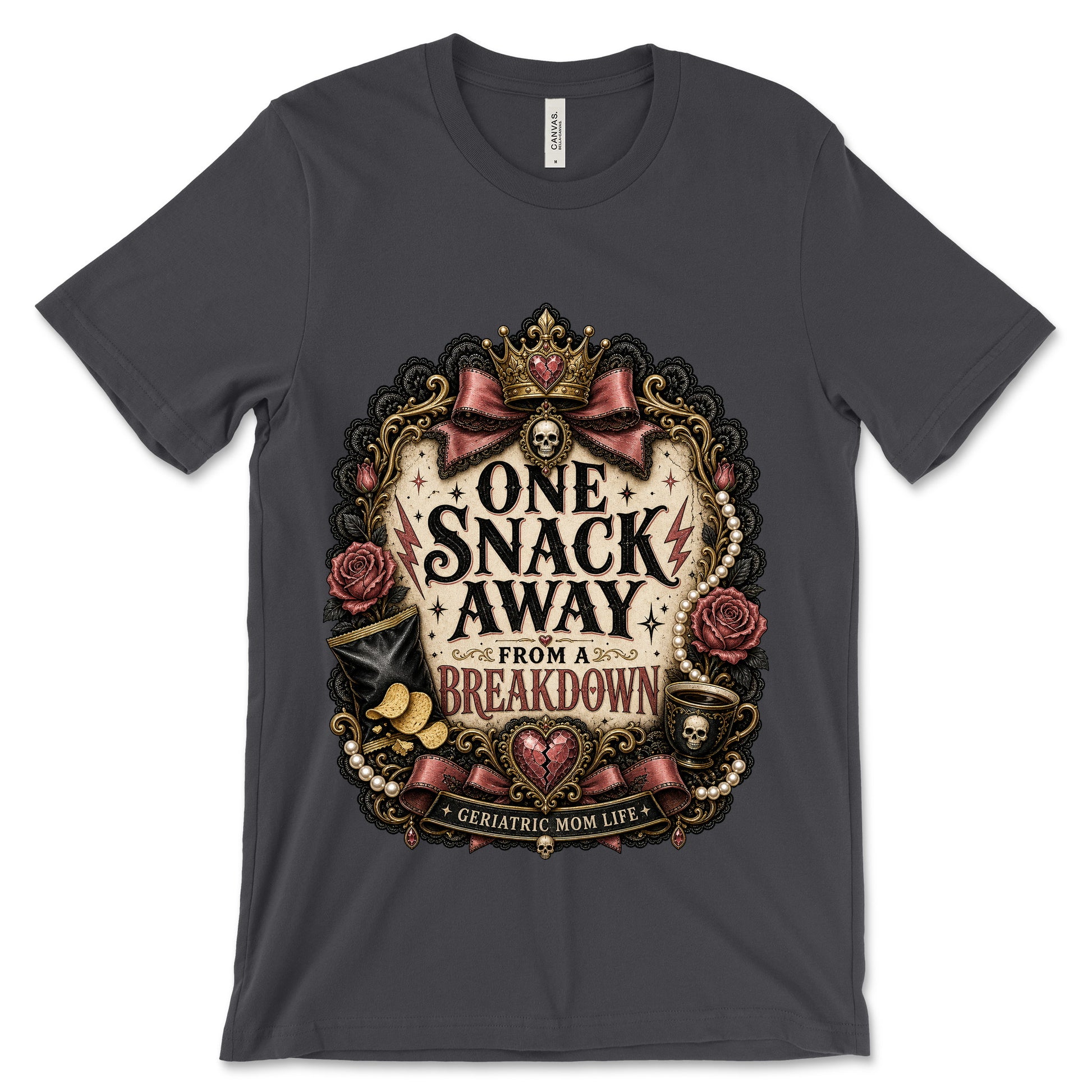 One Snack Away From A Breakdown Dark Grey shirt mockup