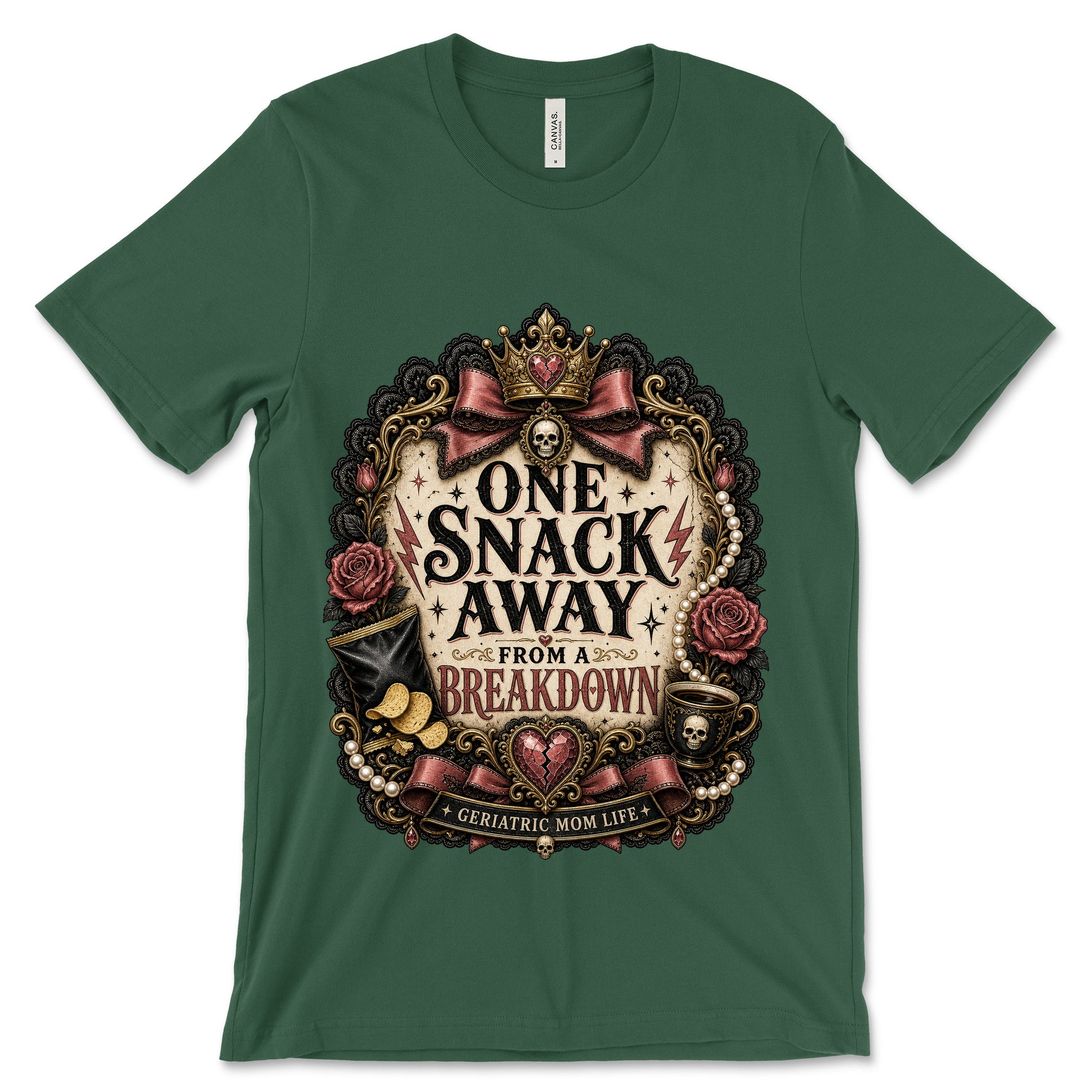 One Snack Away From A Breakdown Forest shirt mockup