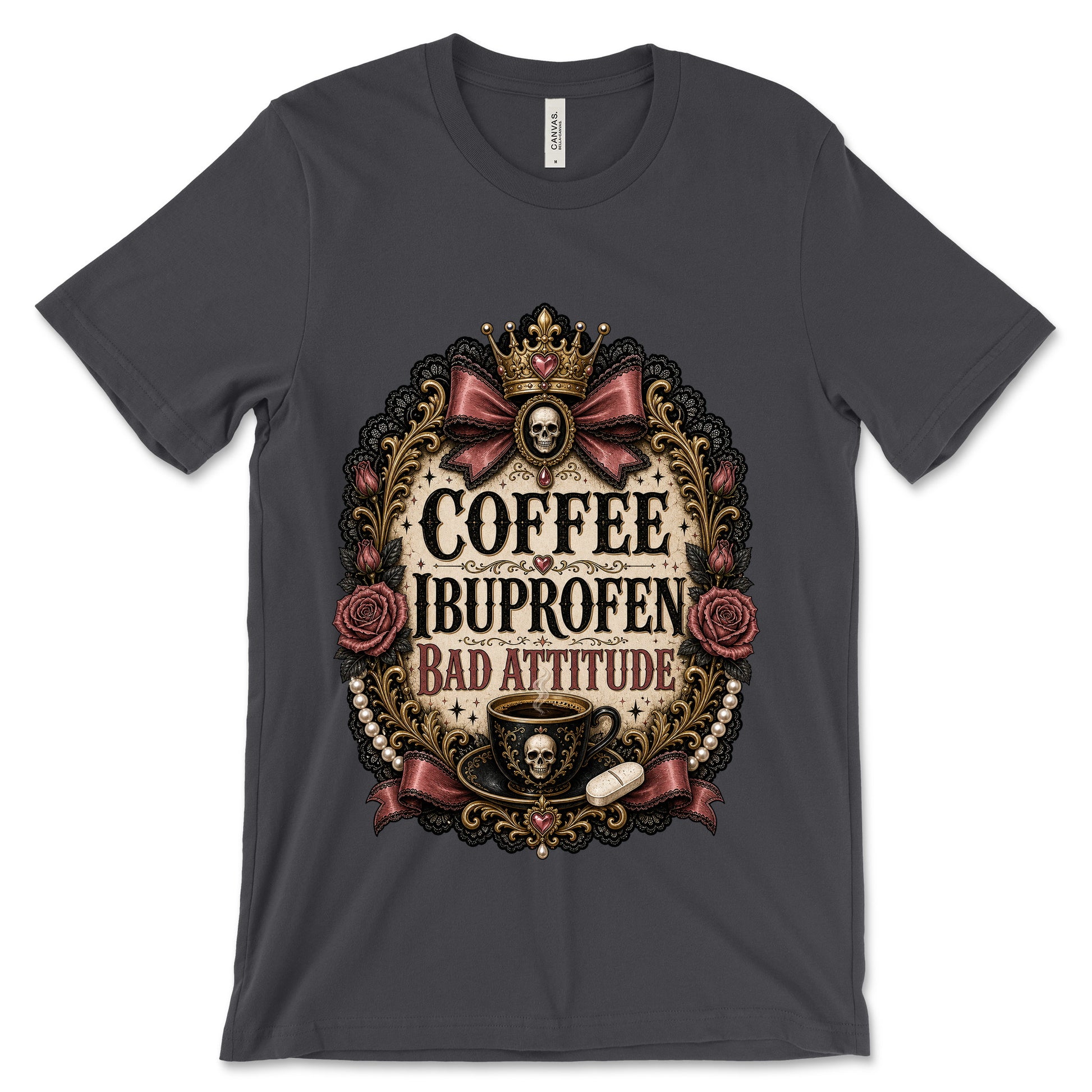 Coffee Ibuprofen Bad Attitude Dark Grey shirt mockup