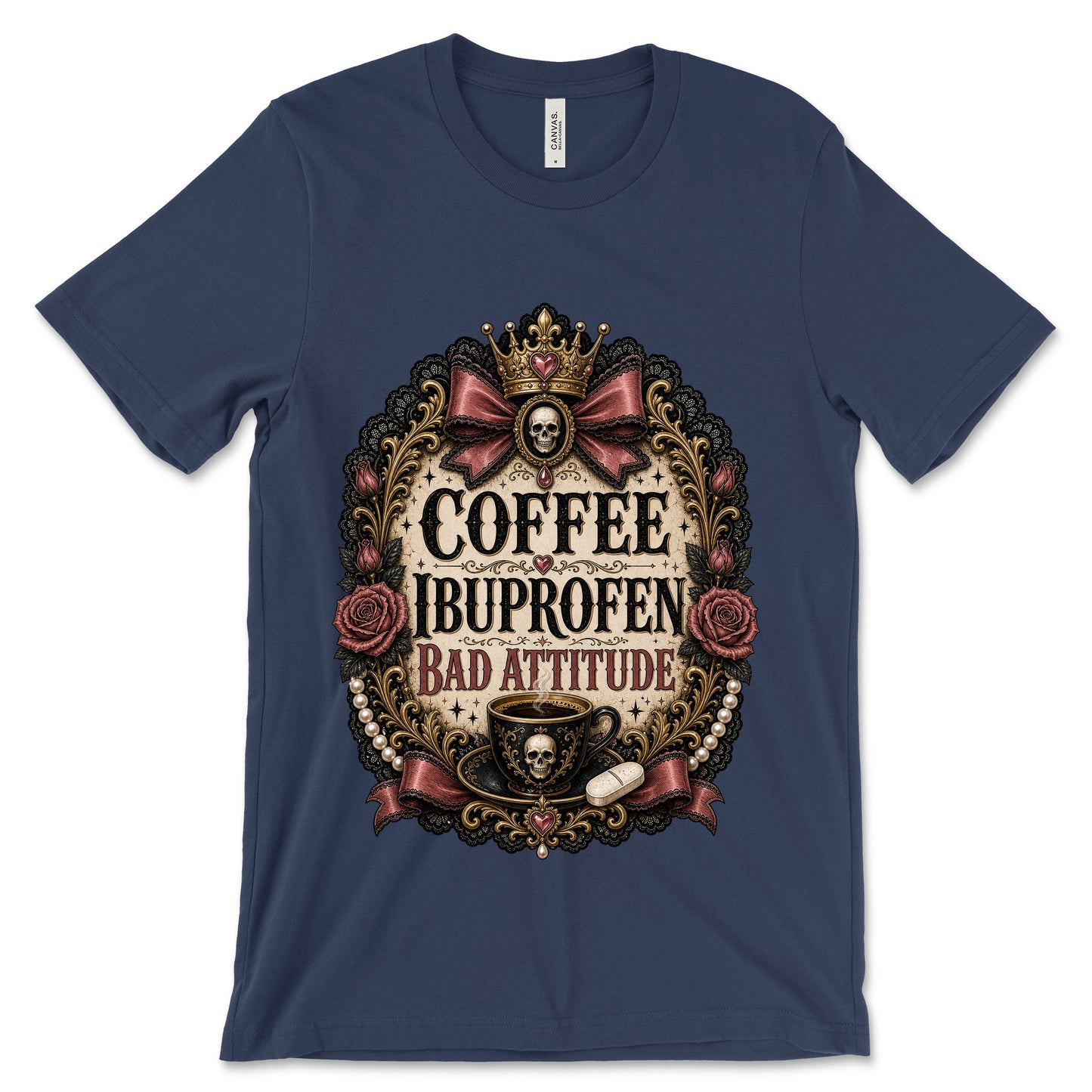Coffee Ibuprofen Bad Attitude Navy shirt mockup