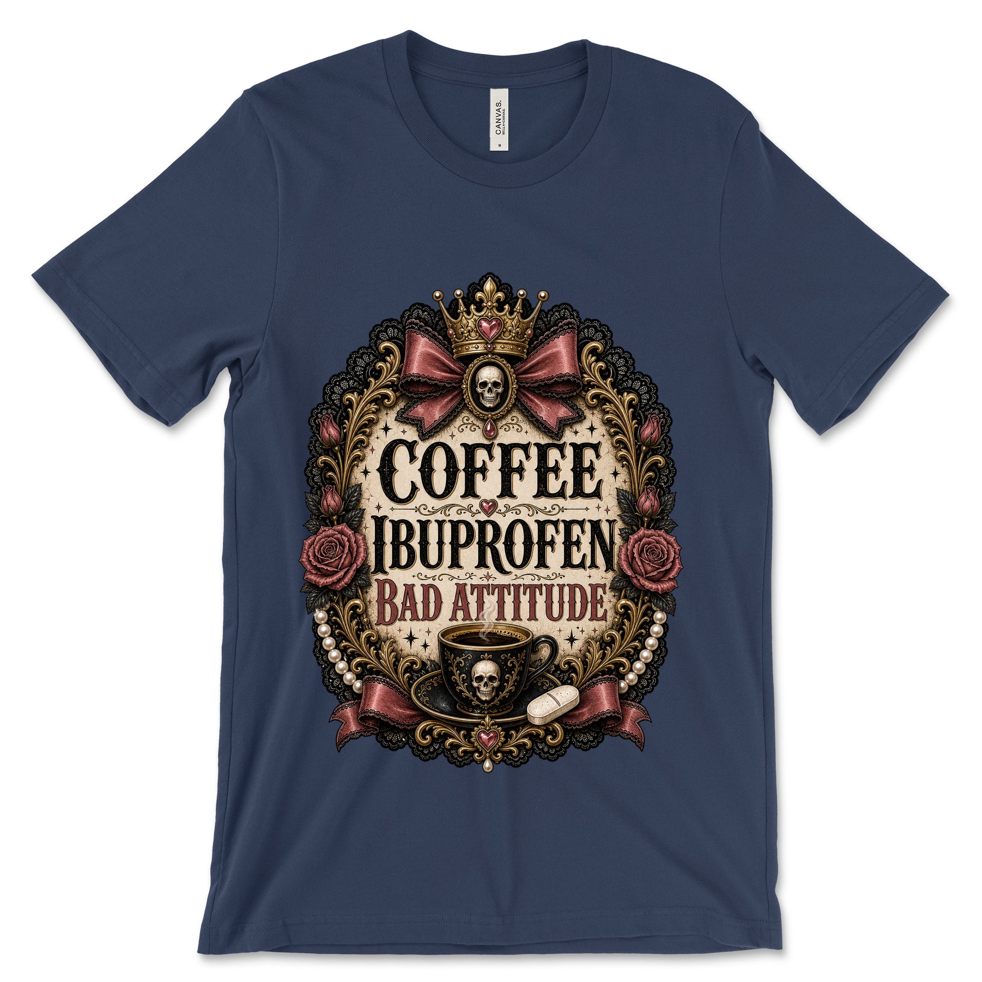 Coffee Ibuprofen Bad Attitude Navy shirt mockup