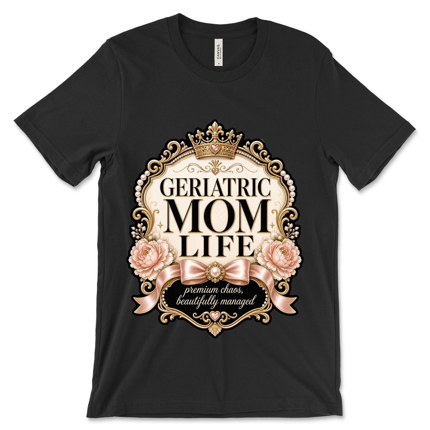 Geriatric Mom Life Premium Chaos black shirt mockup