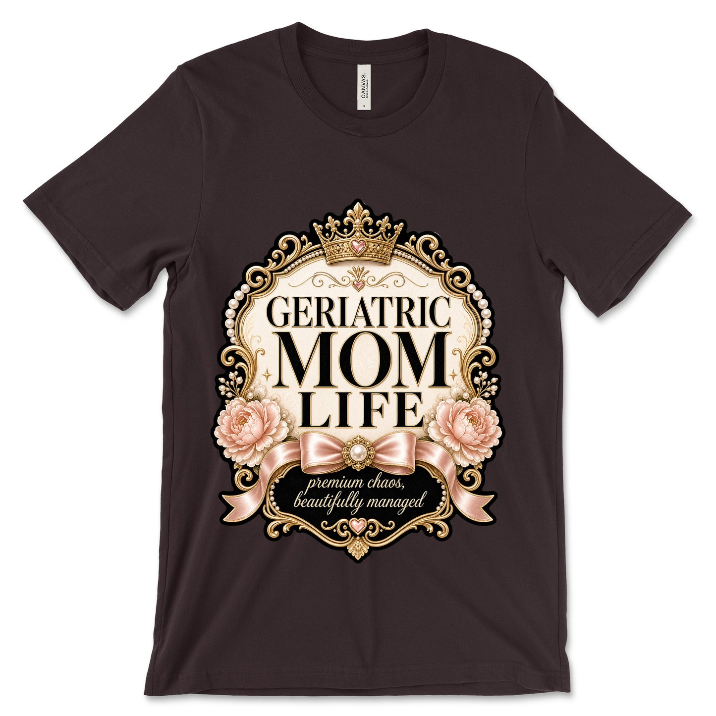 Geriatric Mom Life Premium Chaos oxblood black shirt mockup