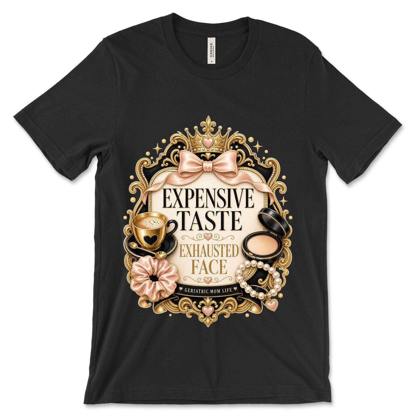 Expensive Taste Exhausted Face black shirt mockup